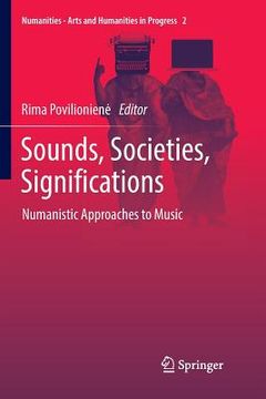portada Sounds, Societies, Significations: Numanistic Approaches to Music