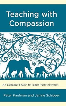 portada Teaching With Compassion: An Educator’S Oath to Teach From the Heart (en Inglés)