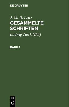 portada J. M. R. Lenz: Gesammelte Schriften. Band 1 (en Alemán)