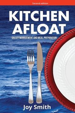 portada Kitchen Afloat: Galley Management and Meal Preparation (en Inglés)
