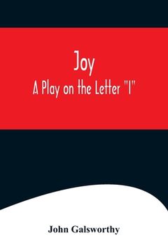 portada Joy: A Play on the Letter I (in English)