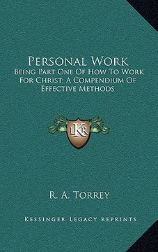 portada personal work: being part one of how to work for christ; a compendium of effective methods