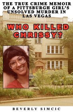 who killed chrissy? (en Inglés)