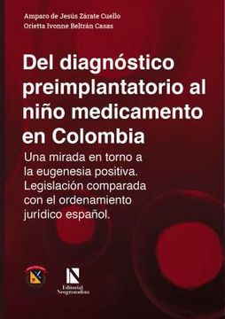 portada DEL DIAGNÓSTICO PREIMPLANTATORIO AL NIÑO MEDICAMENTO EN COLOMBIA: (in Spanish)