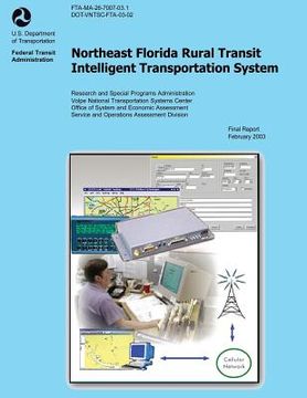 portada Northeast Florida Rural Transit Intelligent Transportation System February 2003 (en Inglés)