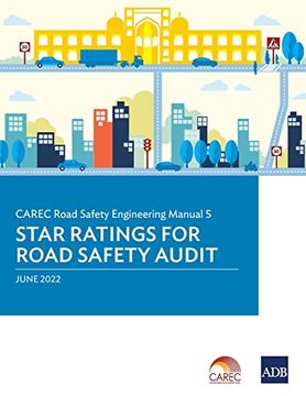 portada Carec Road Safety Engineering Manual 5: Star Ratings for Road Safety Audit (en Inglés)