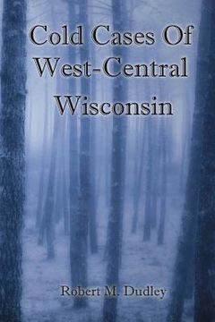 portada Cold Cases of West Central Wisconsin (en Inglés)