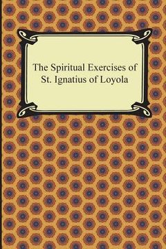 portada The Spiritual Exercises of St. Ignatius of Loyola
