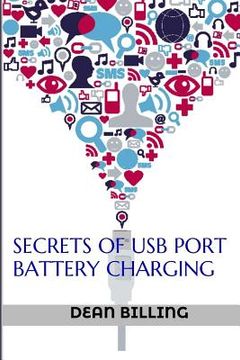 portada Secrets Of USB Port Battery Charging