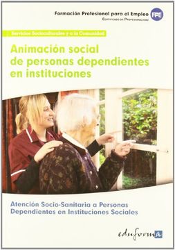 portada Fpe - animacion social de personas dependientes en instituciones (Pp - Practico Profesional)