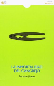 portada La Inmortalidad Del Cangrejo (in Spanish)