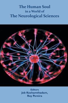 portada The Human Soul in a World of The Neurological Sciences (in English)