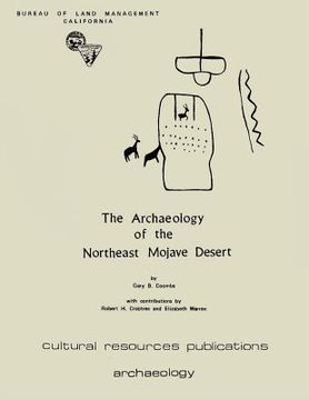 portada The Archaeology Of The Northeast Mojave Desert