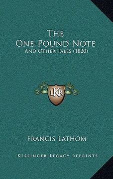 portada the one-pound note: and other tales (1820) (en Inglés)