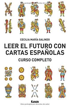Leer El Futuro Con Cartas Españolas, Curso Completo: Curso Completo