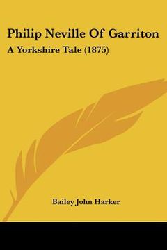 portada philip neville of garriton: a yorkshire tale (1875) (en Inglés)