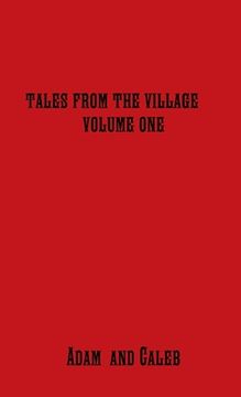 portada Tales From The Village Vol. One (en Inglés)