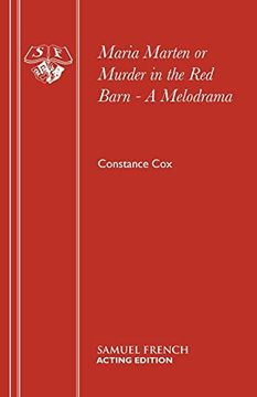portada Maria Marten or Murder in the red Barn - a Melodrama (en Inglés)