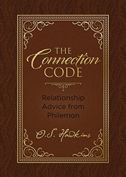 portada The Connection Code: Relationship Advice From Philemon (The Code Series) (in English)