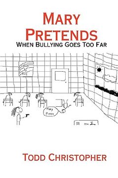 portada mary pretends: when bullying goes too far (en Inglés)