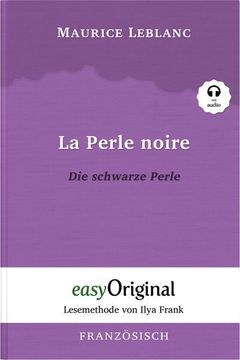 portada La Perle Noire / die Schwarze Perle (Arsène Lupin Kollektion) (Mit Kostenlosem Audio-Download-Link)