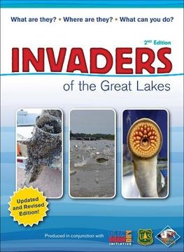 portada Invaders of the Great Lakes: Invasive Species and Their Impact on you (en Inglés)