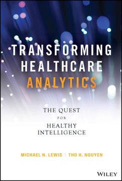 portada Taking Care of Yourself: Transforming Healthcare With Insight-Driven Analytics (Wiley and sas Business Series) (in English)