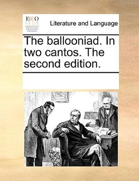 portada the ballooniad. in two cantos. the second edition. (en Inglés)