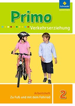 portada Primo Verkehrserziehung 2. Mit dem Fahrrad im Verkehr. Arbeitsheft - Ausgabe 2008 