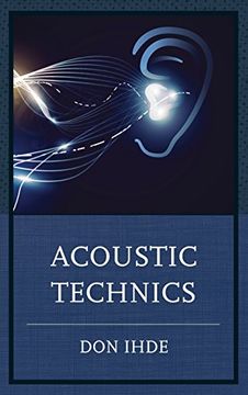 portada Acoustic Technics (Postphenomenology and the Philosophy of Technology)