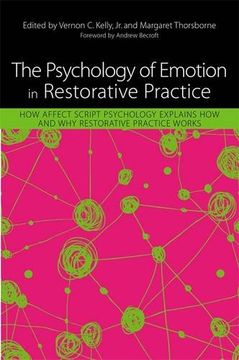portada The Psychology of Emotion in Restorative Practice: How Affect Script Psychology Explains How and Why Restorative Practice Works (en Inglés)