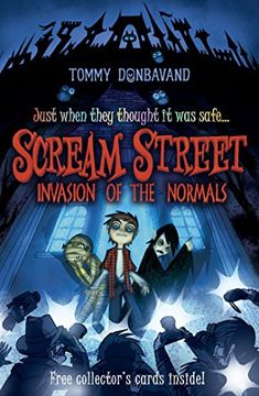 portada Scream Street: Invasion of the Normals [With 4 Collectors' Cards] (in English)