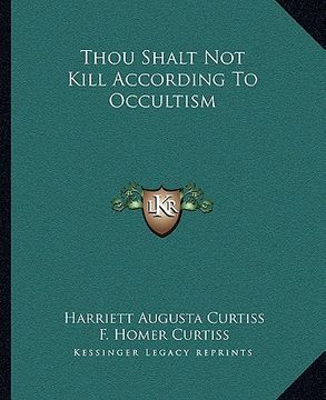 portada thou shalt not kill according to occultism (en Inglés)