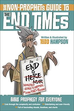 portada The Non-Prophet's Guide™ to the end Times: Bible Prophecy for Everyone 
