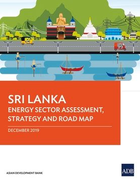portada Sri Lanka: Energy Sector Assessment, Strategy, and Road Map (en Inglés)