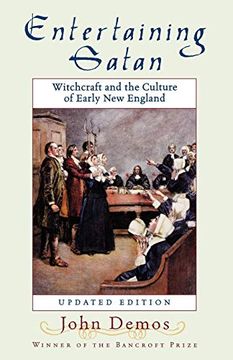 portada Entertaining Satan: Witchcraft and the Culture of Early new England (en Inglés)