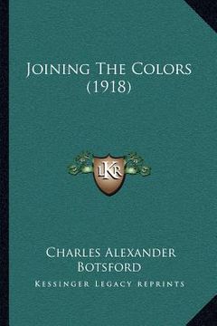 portada joining the colors (1918) (en Inglés)