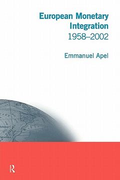 portada european monetary integration: 1958 - 2002 (en Inglés)