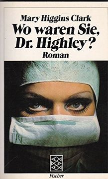 portada Wo Waren Sie, dr. Highley?