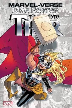 portada Marvel-Verse Jane Foster Mighty Thor: Jane Foster, the Mighty Thor (en Inglés)