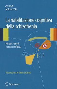 portada La Riabilitazione Cognitiva Della Schizofrenia: Principi, Metodi E Prove Di Efficacia (in Italian)