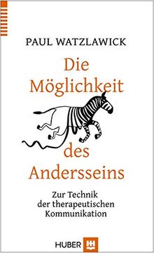 portada Die Möglichkeit des Andersseins: Zur Technik der Therapeutischen Kommunikation (in German)