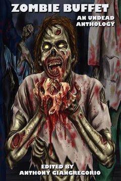 portada zombie buffet: an undead anthology (en Inglés)