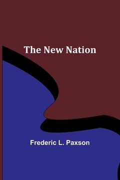 portada The New Nation (en Inglés)