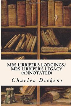 portada Mrs Lirriper's Lodgings/ Mrs Lirriper's Legacy (annotated)