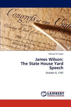 portada james wilson: the state house yard speech