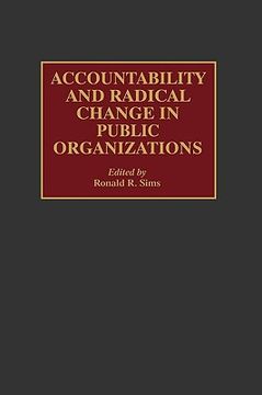 portada accountability and radical change in public organizations (en Inglés)