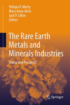 portada Rare Earth Metals and Minerals Industries: Status and Prospects (en Inglés)