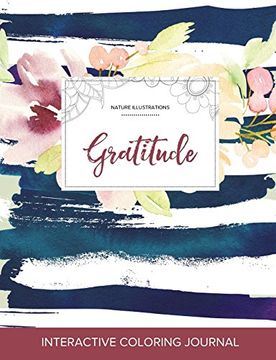 portada Adult Coloring Journal: Gratitude (Nature Illustrations, Nautical Floral)