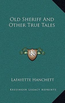 portada old sheriff and other true tales